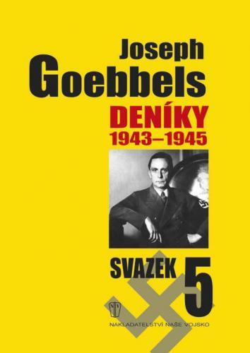 JOSEPH-GOEBBELS---DENIKY-1943-45-svazek-5